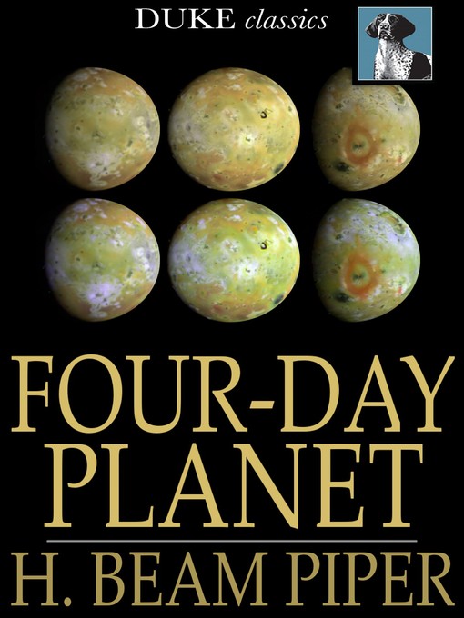 Title details for Four-Day Planet by H. Beam Piper - Available